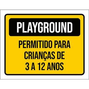 Kit 3 Placas Playground Permitido Crianças 3 A 12 Anos