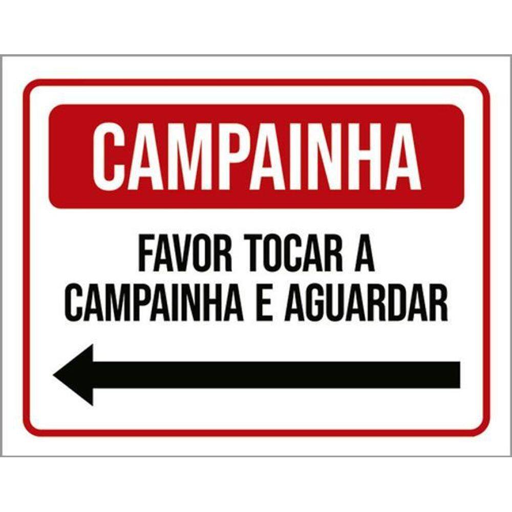 Kit 3 Placas Campainha Favor Tocar Aguardar Seta Esquerda