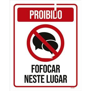 Placa Decorativa - Proibido Fofocar Neste Lugar 36X46