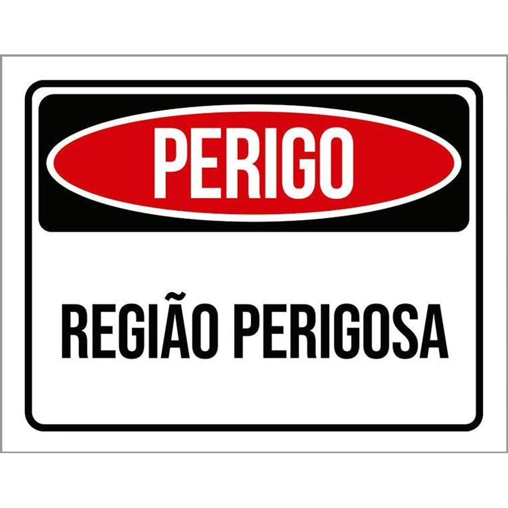 Placa Perigo Região Perigosa 36X46