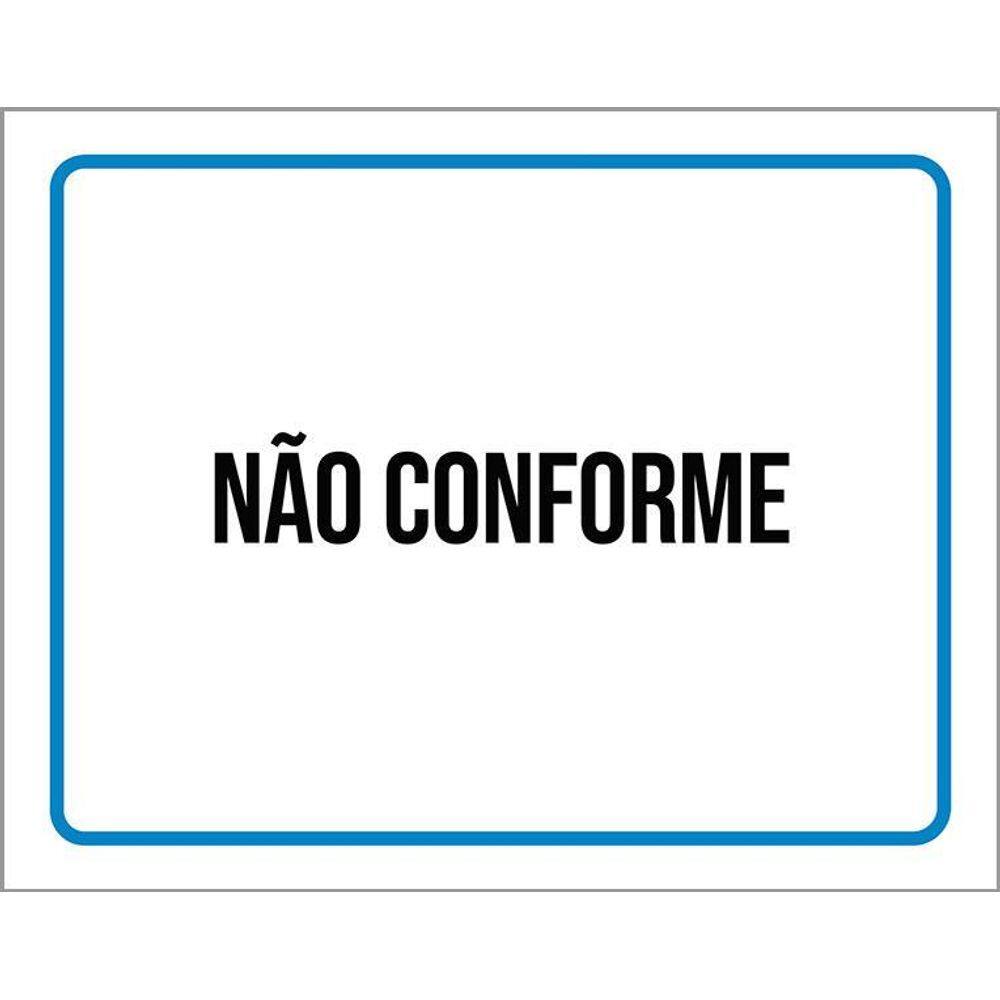 Placa Sinalização - Identificação Não Conforme 36X46