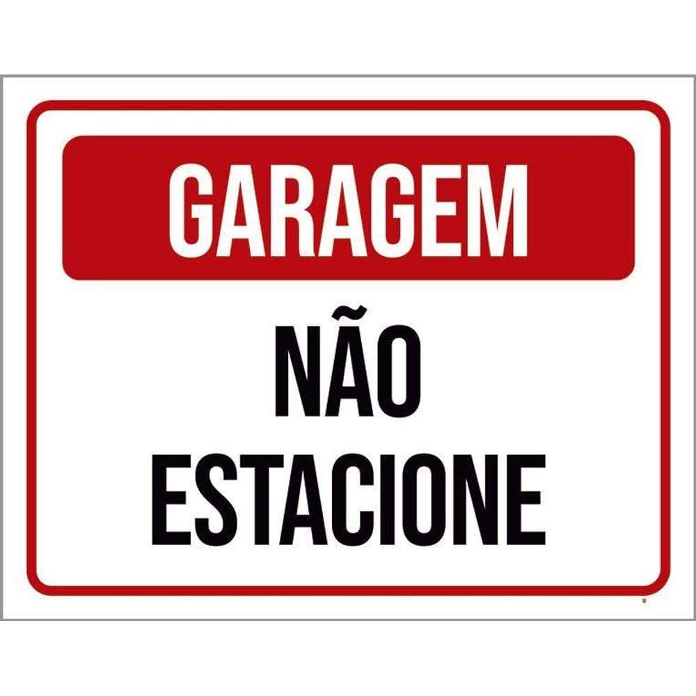 Placa De Sinalização - Garagem Não Estacione 36X46