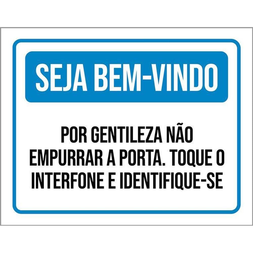 Placa Seja Bem-Vindo Não Empurrar Porta Interfone 36X46