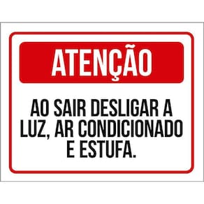 Placa Atenção Ao Sair Desligar Luz Estufa 36X46