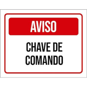Placa De Sinalização - Aviso Chave De Comando 36X46