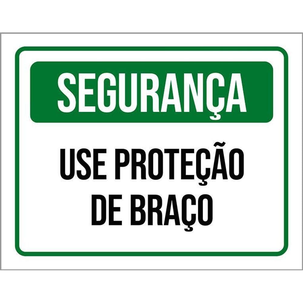 Placa Sinalização Segurança Use Proteção De Braço 36X46