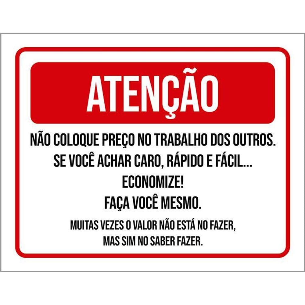 Placa Atenção Não Coloque Preço Trabalho Outros 36X46