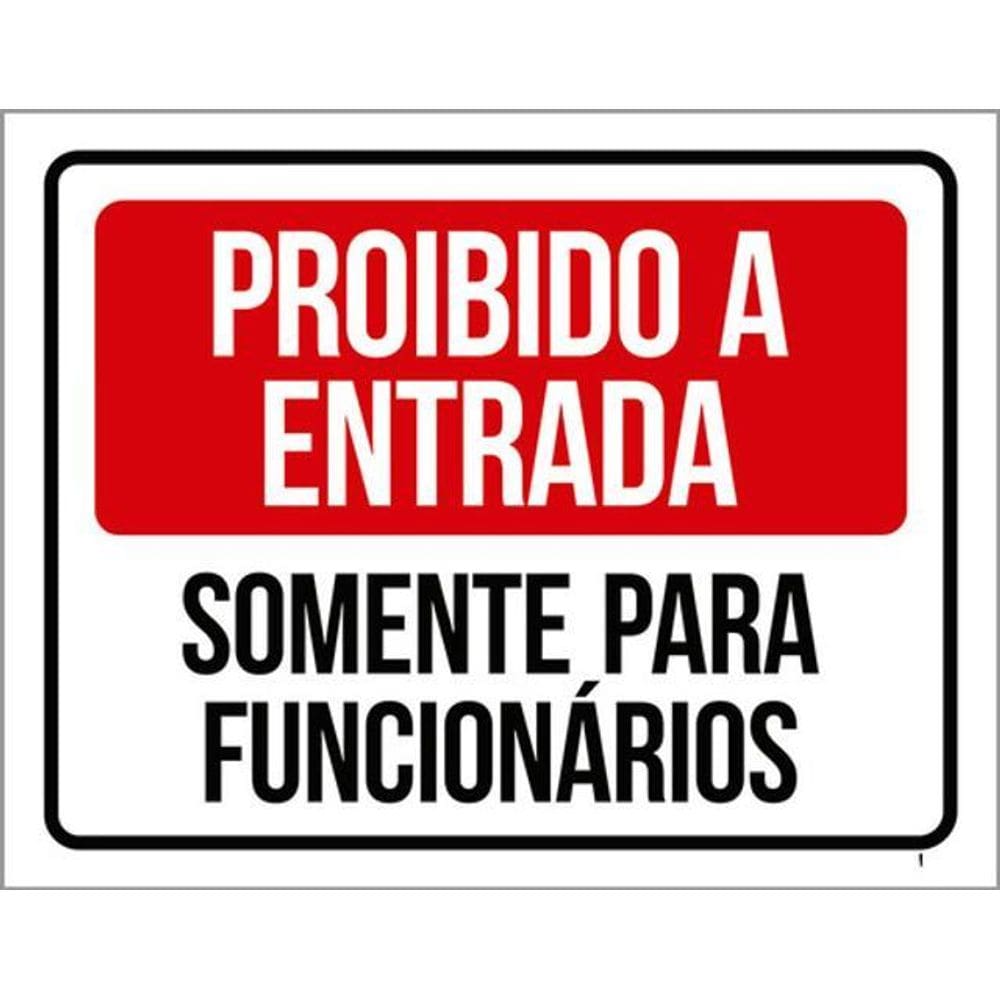 Kit 3 Placas Proibido Entrada Somente Funcionários Vermelha