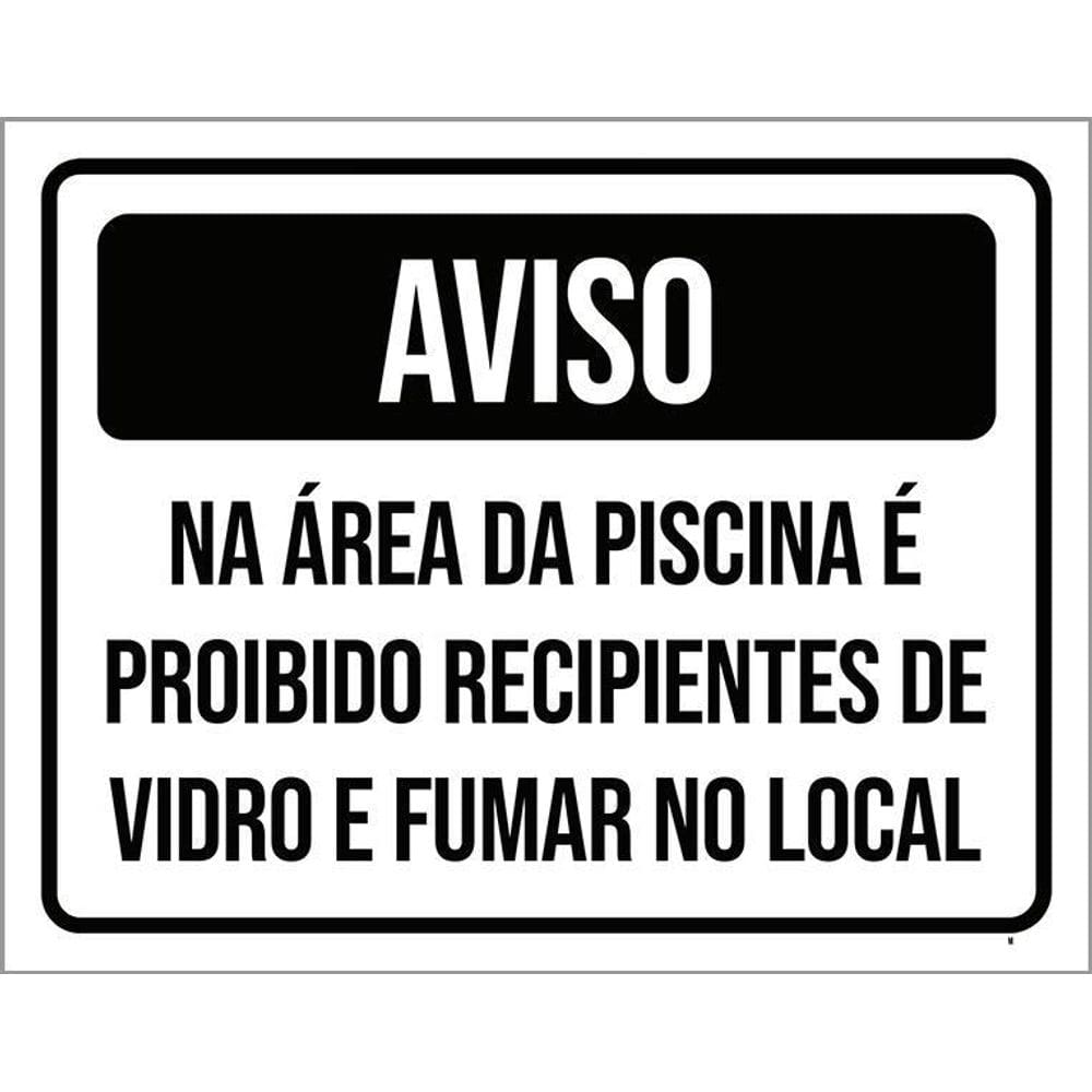 Kit 3 Placas Aviso Área Piscina Proibido Vidro E Fumar