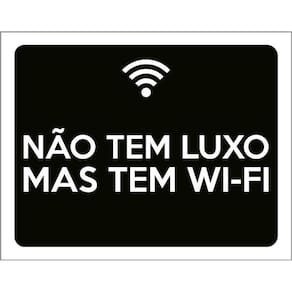Placa Decorativa - Não Tem Luxo Mas Tem Wi-Fi 36X46