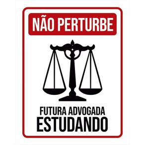 Kit 3 Placas Não Perturbe - Futura Advogada Estudando