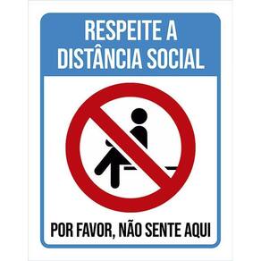 Placa Respeite Distancia Social Não Sente Aqui 36X46