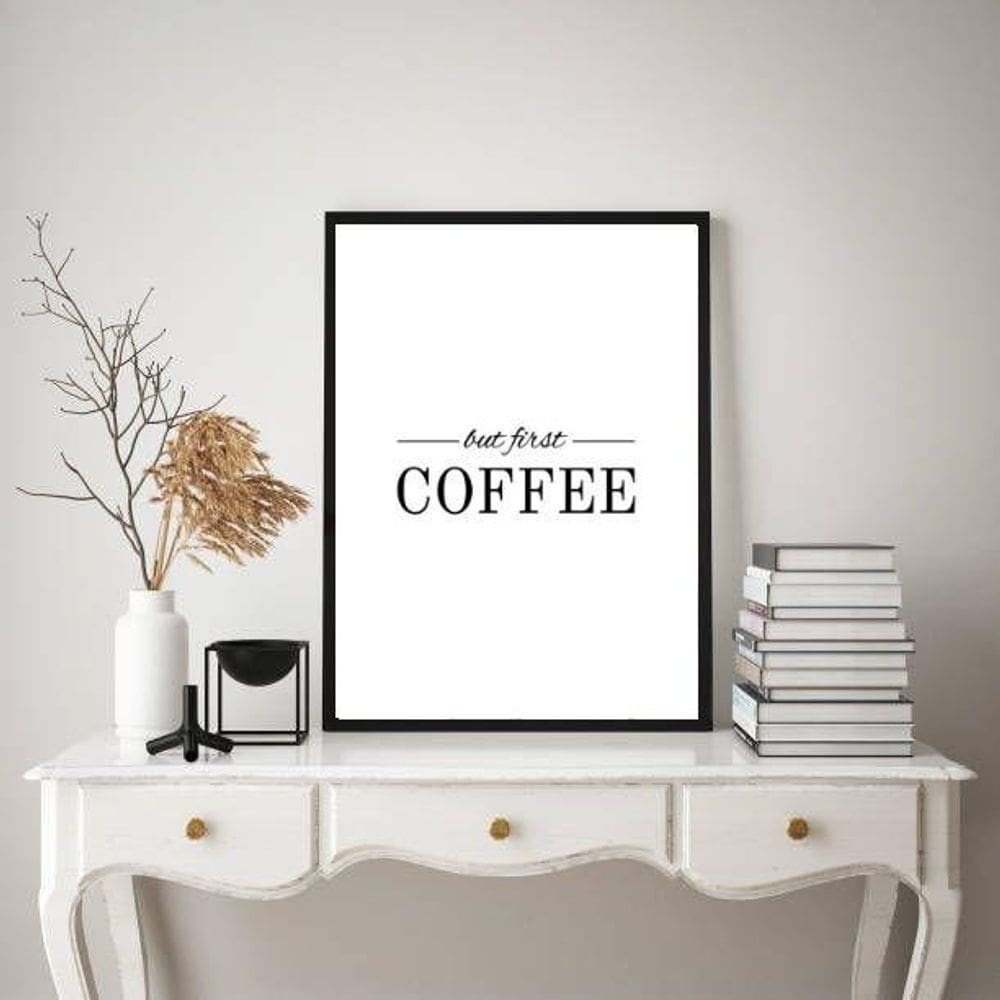 Quadro But First Coffee - Minimalista 24X18Cm - Com Vidro