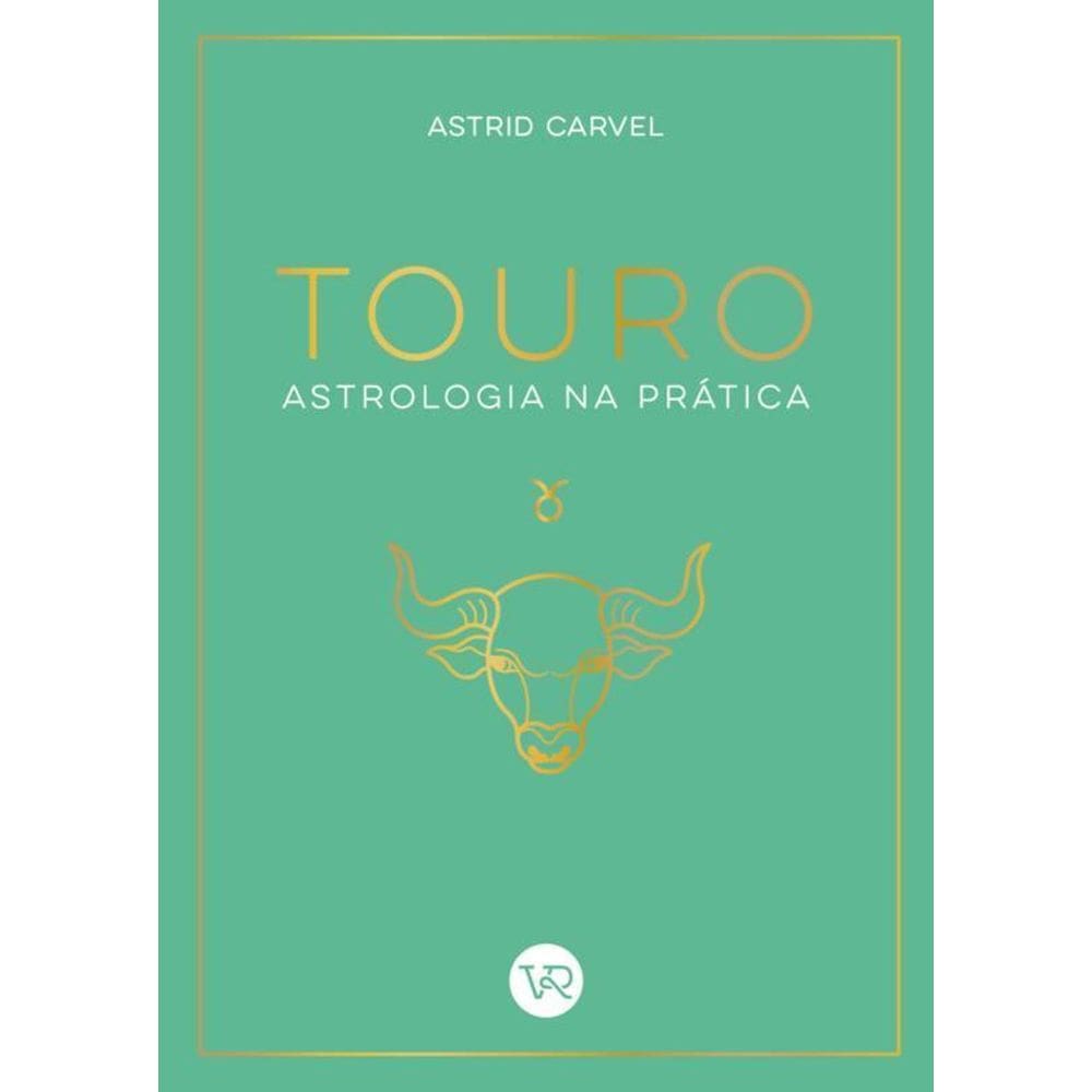 Touro Astrologia Na Prática