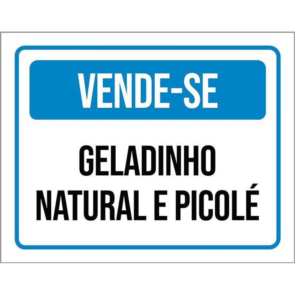 Placa Sinalização Vende-Se Geladinho Natural Picolé 36X46