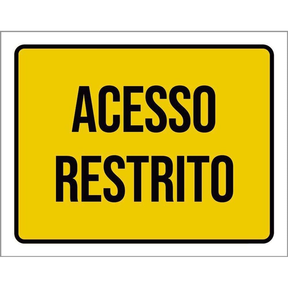 Placa Sinalização Amarela Acesso Restrito 36X46