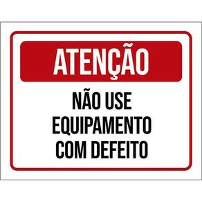 Placa Sinalização - Atenção Não Use Com Defeito 36X46