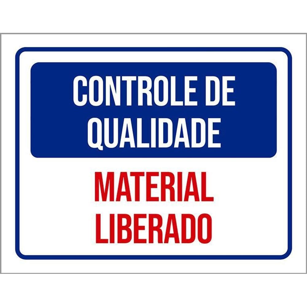Kit 3 Placas Controle De Qualidade Material Liberado