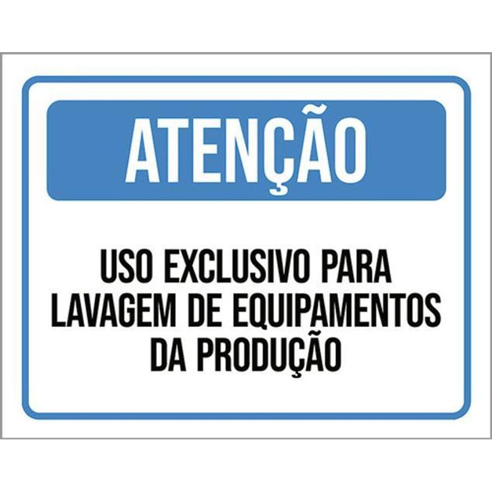 Kit 3 Placas Atenção Uso Exclusivo Lavagem Equipamentos