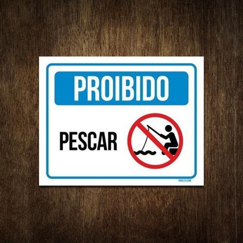Placa De Sinalização - Proibido Pesca Pescar Peixes 36X46