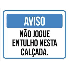 Kit 3 Placas Aviso Não Jogue Entulho Nesta Calçada