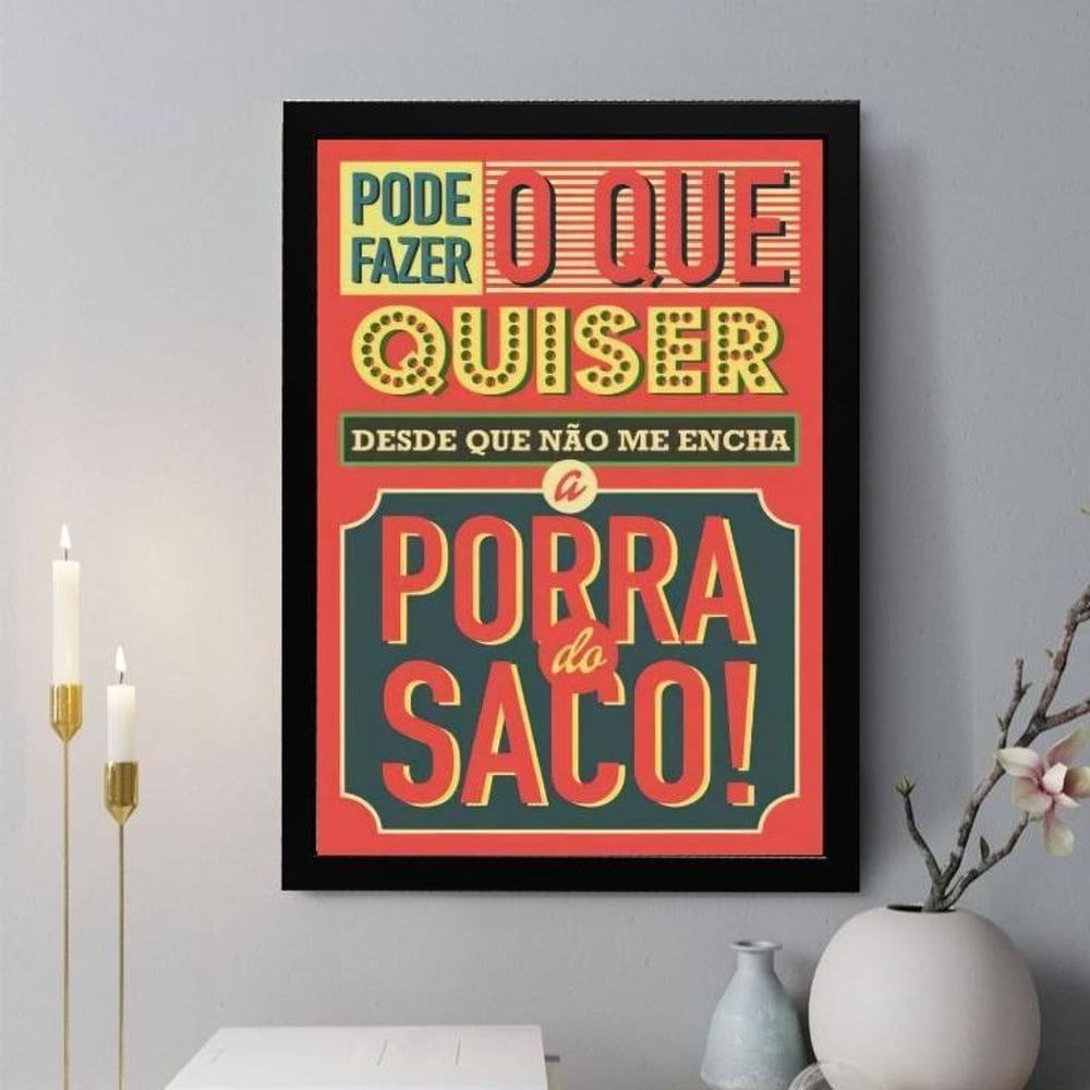 Quadro Decorativo Pode Fazer O Que Quiser 33X24Cm