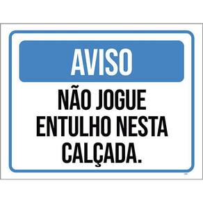 Kit 3 Placas Aviso Não Jogue Entulho Nesta Calçada