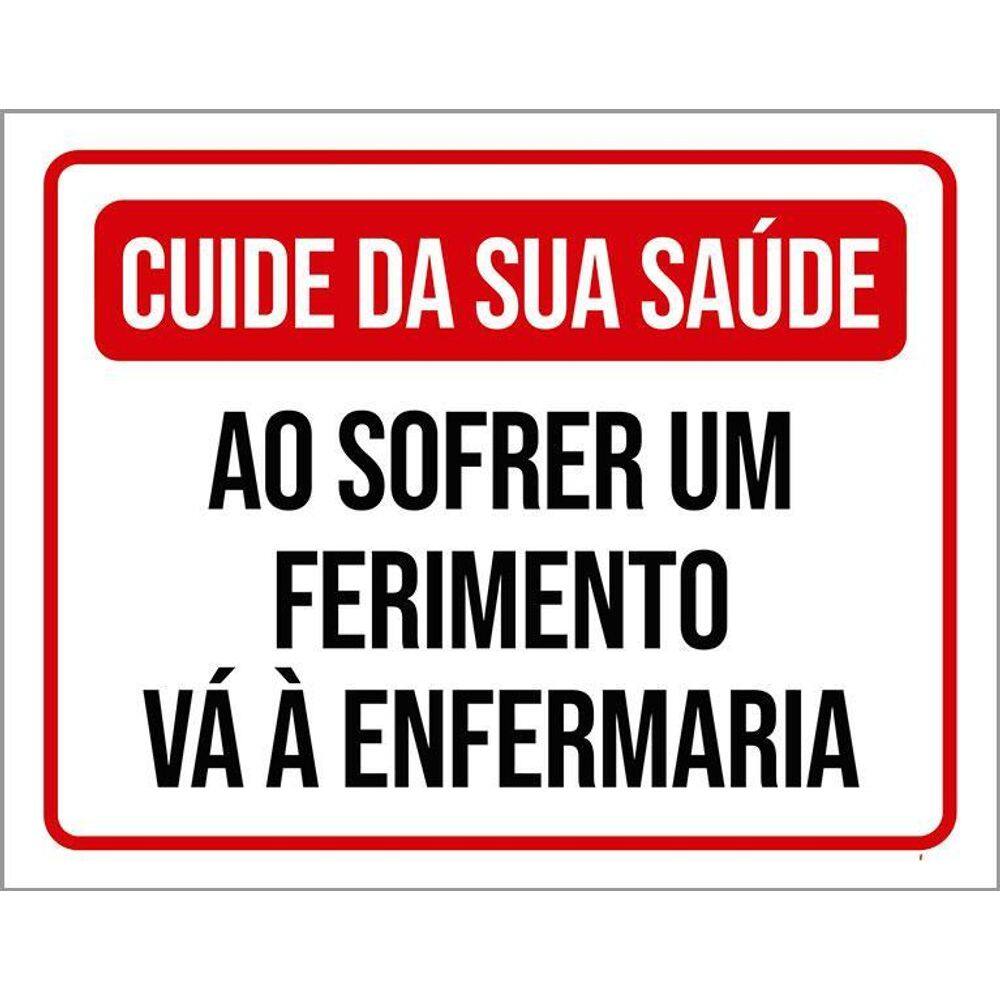 Kit 3 Placas Cuide Saúde Sofrer Ferimento Enfermaria
