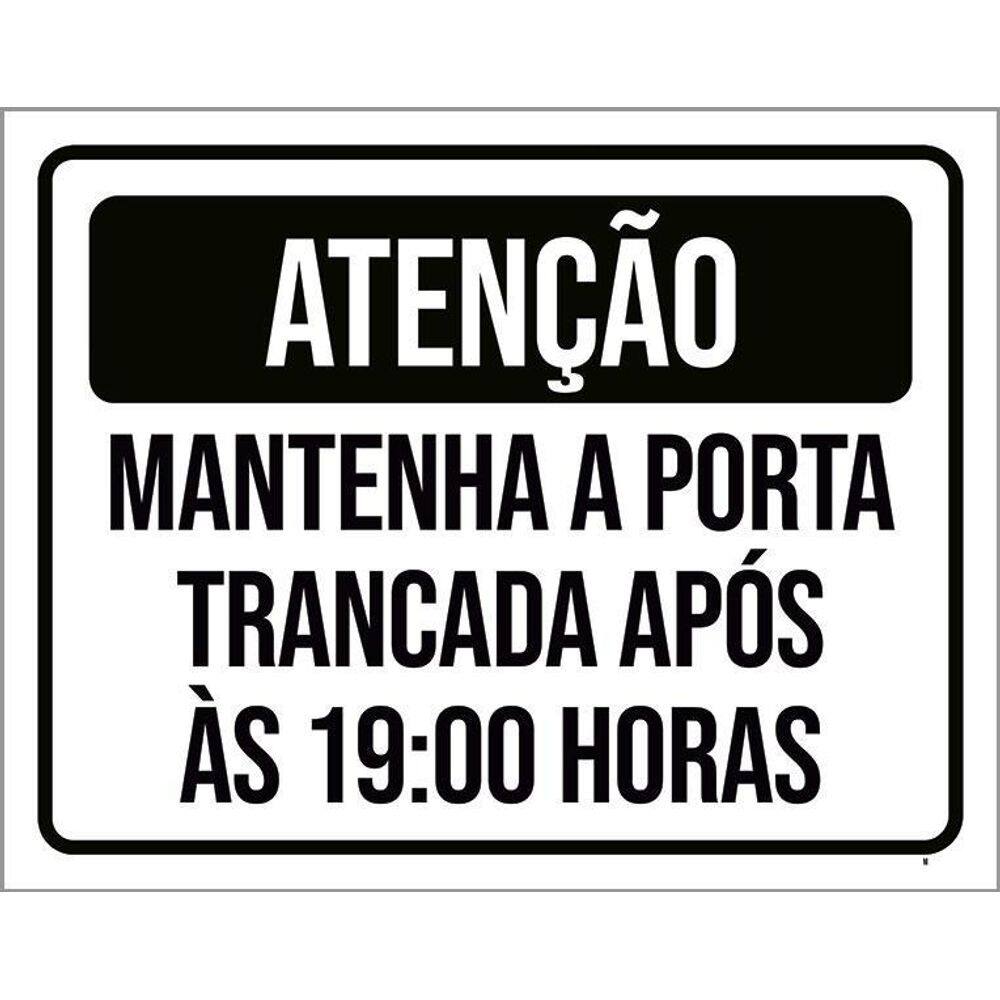 Kit 3 Placas Atenção Mantenha Porta Fechada 19 Horas