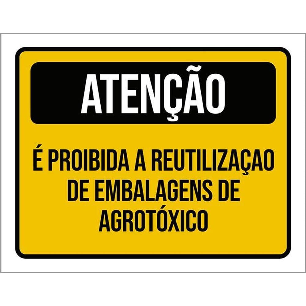 Placa Atenção Proibida Reutilização Embalagem 36X46