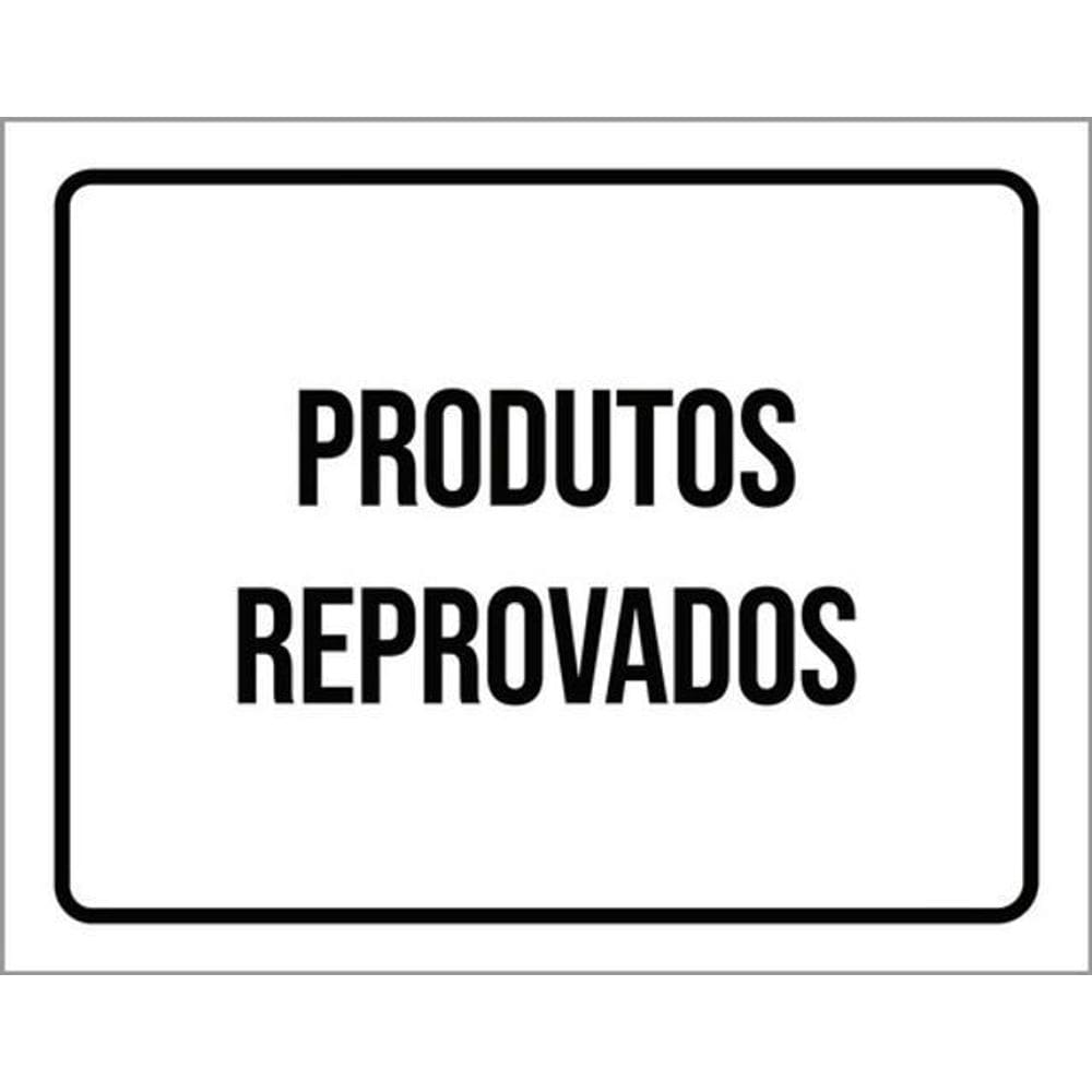 Kit 3 Placas Produtos Reprovados