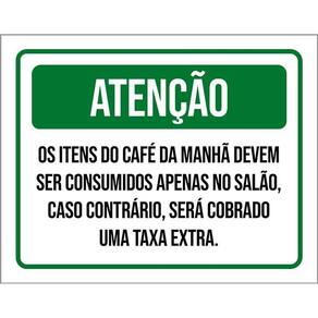 Placa Sinalização - Atenção Itens Café Da Manhã 36X46