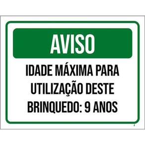 Kit 3 Placas Aviso Idade Máxima Utilização Brinquedo 9 Anos