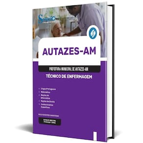 Apostila Prefeitura De Autazes Am 2024 - Técnico Enfermagem