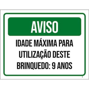Kit 3 Placas Aviso Idade Máxima Utilização Brinquedo 9 Anos