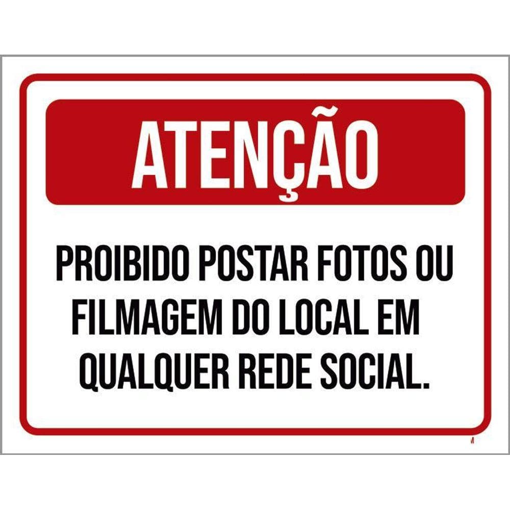 Placa Atenção Proibido Postar Fotos Filmagem 36X46