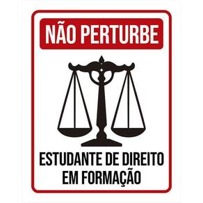 Placa Não Perturbe Estudando Direito Em Formação 36X46