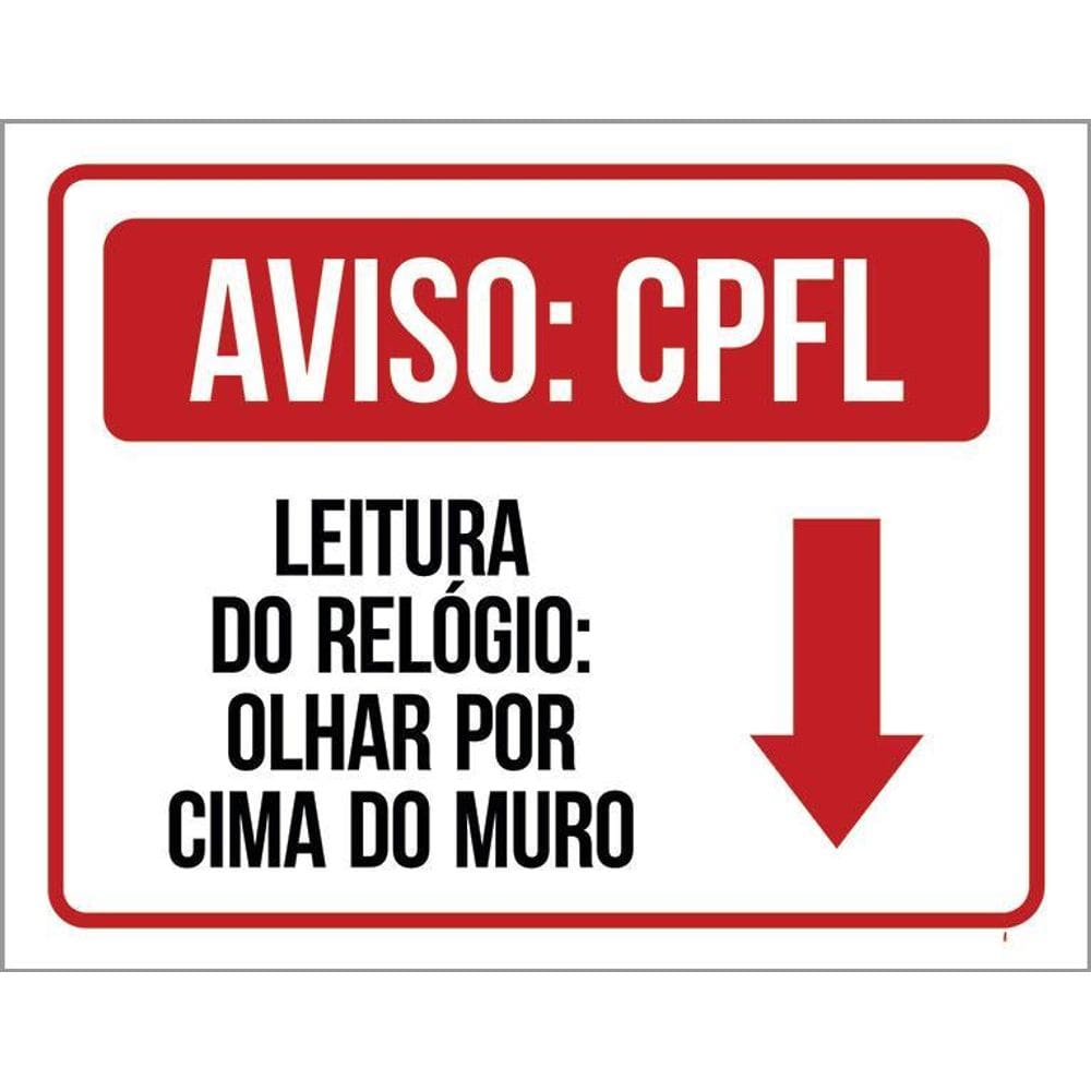 Kit 3 Placas Aviso Cpfl Leitura Relógio Olhar Por Cima Muro
