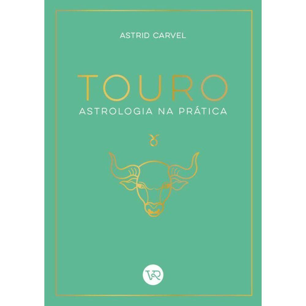 Touro Astrologia Na Prática