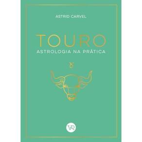 Touro Astrologia Na Prática