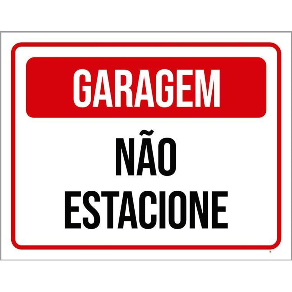 Kit 3 Placas Garagem Não Estacione