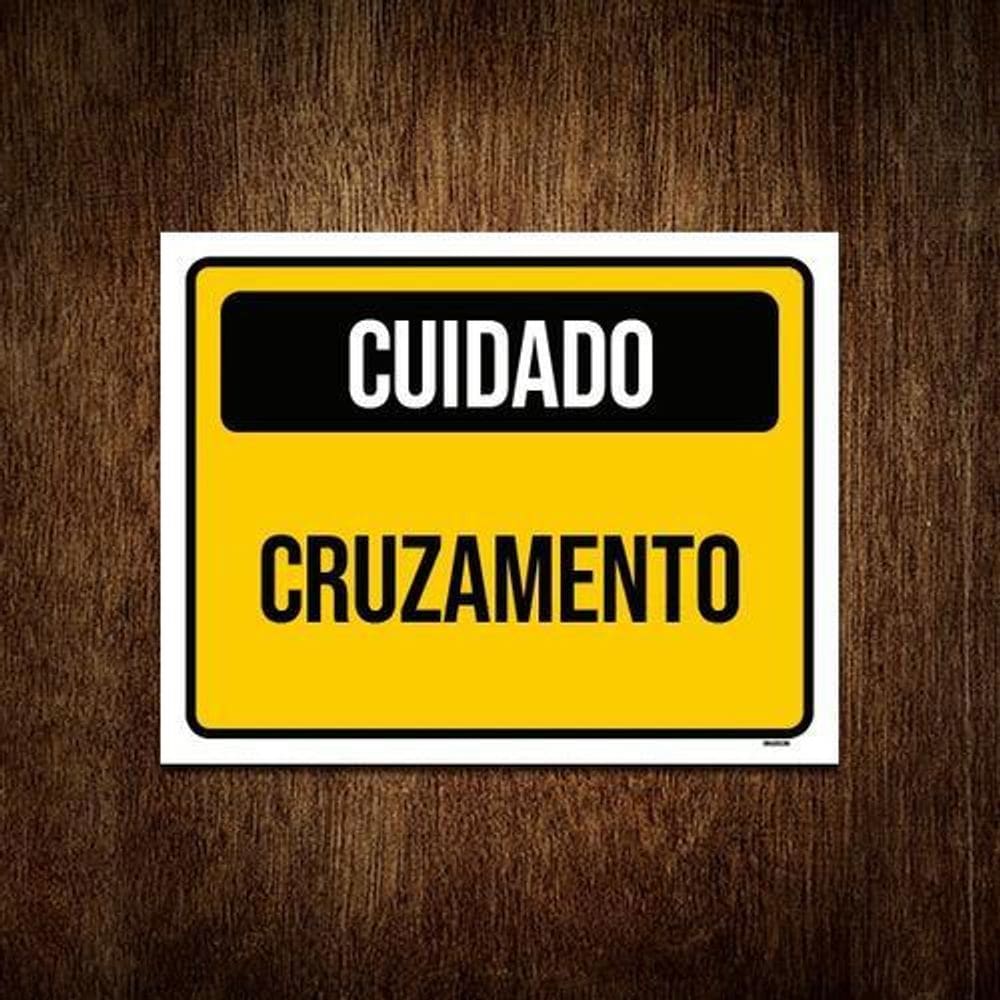 Placa De Sinalização Cuidado Cruzamento 36X46