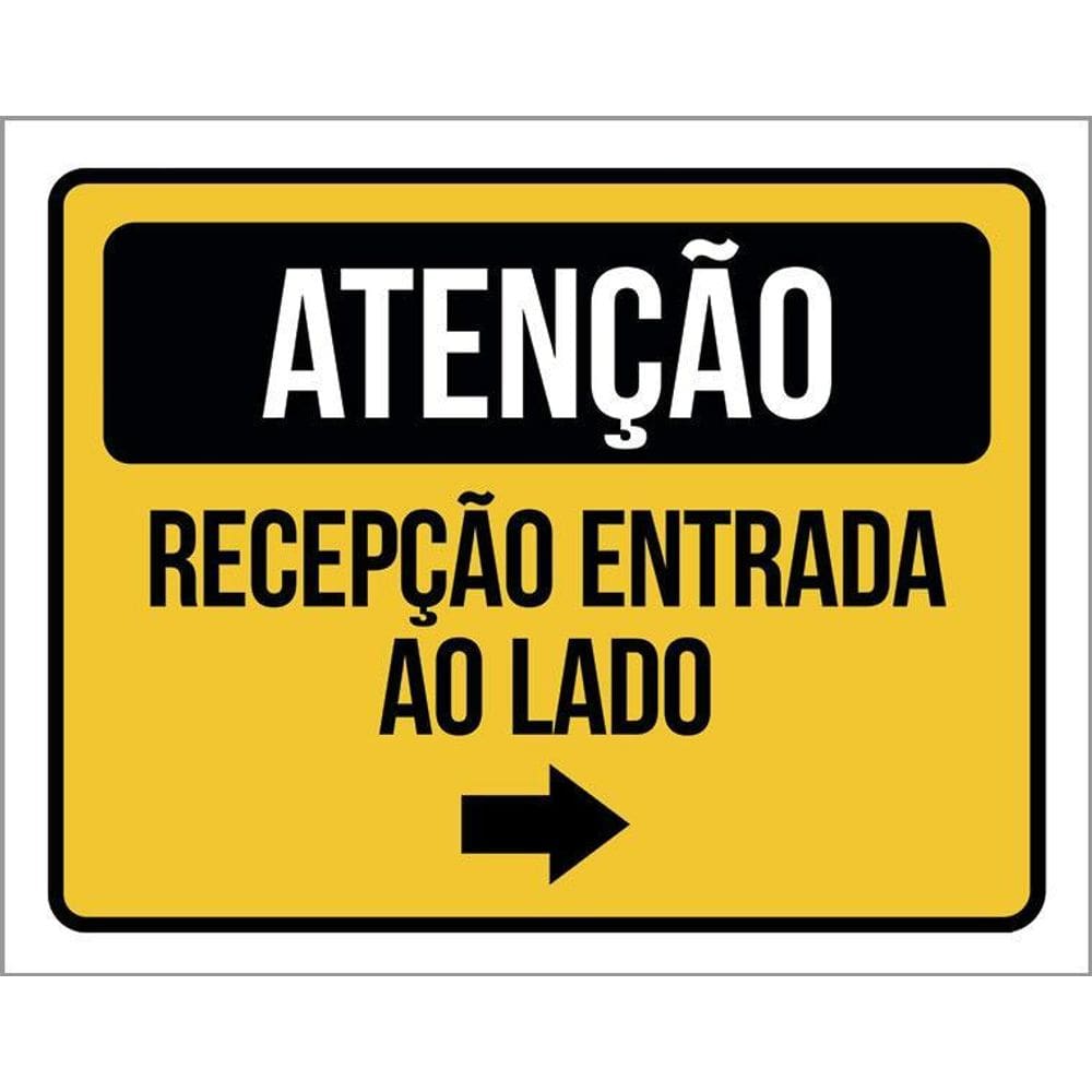 Placa Atenção Recepção Entrada Ao Lado 36X46