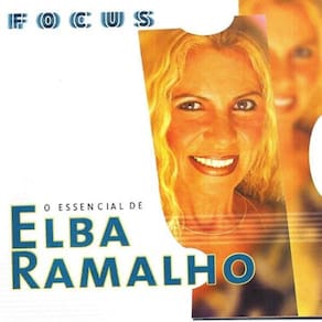 Cd Elba Ramalho - Focus: O Essencial De Elba Ramalho