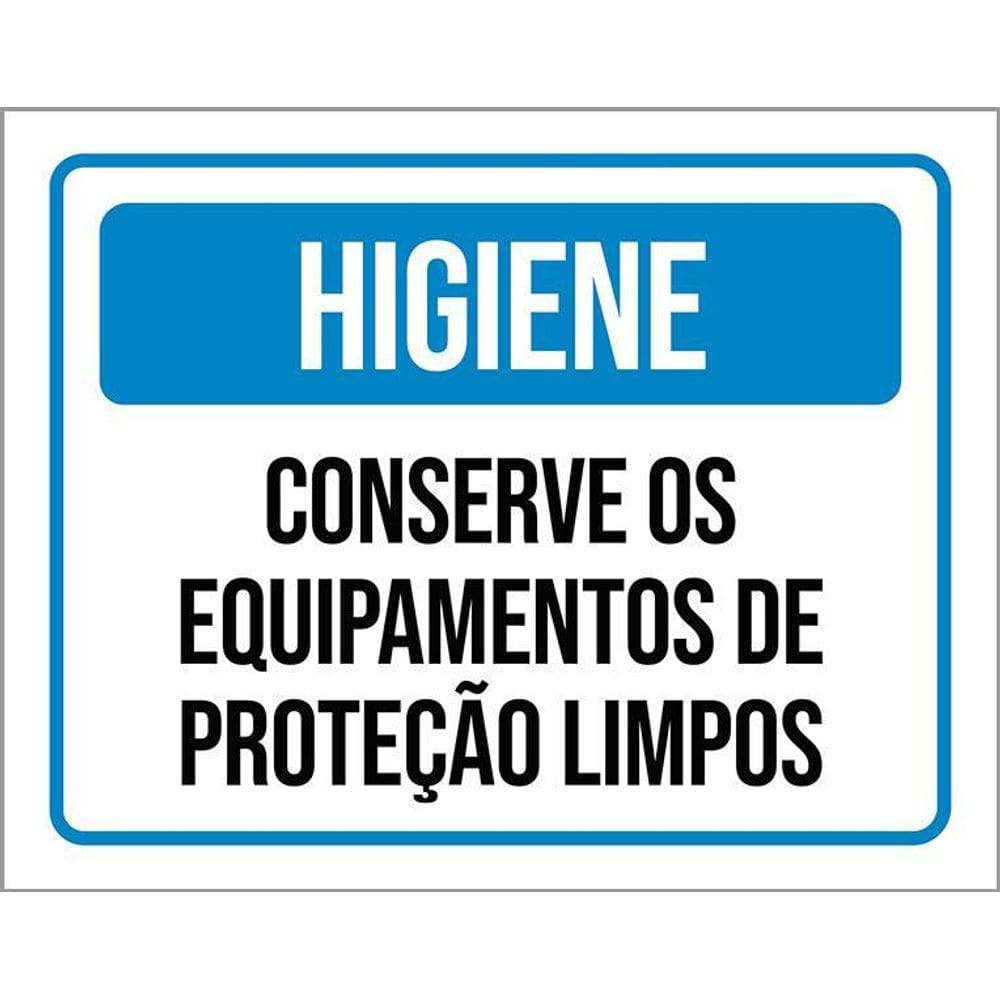 Placa Higiene Conserve Equipamentos Proteção Limpos 36X46