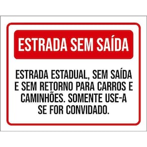 Placa Sinalização - Estrada Sem Saída 36X46