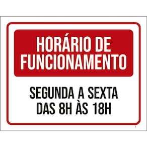 Placa Horário Funcionamento Segunda Sexta 8 As 18 27X35