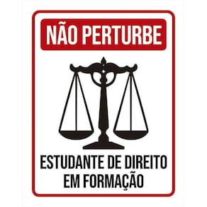 Placa Não Perturbe Estudando Direito Em Formação 36X46
