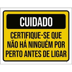 Placa Cuidado Certifique-Se Que Não Há Ninguém Perto 36X46