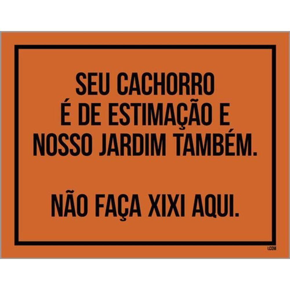 Kit 3 Placas Seu Cachorro Estimação Jardim Também